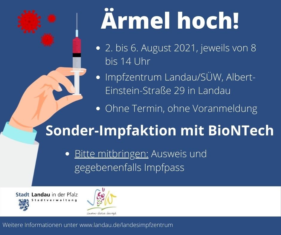 Ärmel hoch. Impfen ohne Termin im Impfzentrum Landau/SÜW in der Woche vom 2. bis zum 6. August.